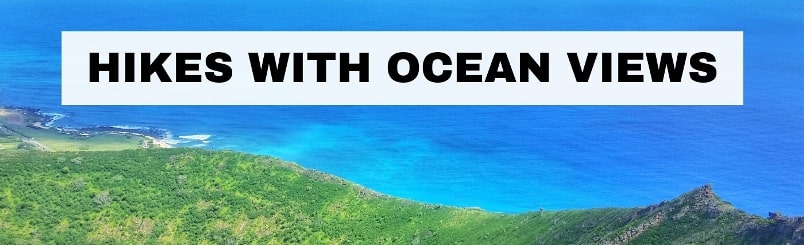 Oahu travel guide, Hawaii. best short easy hikes with ocean views. Oahu travel blog