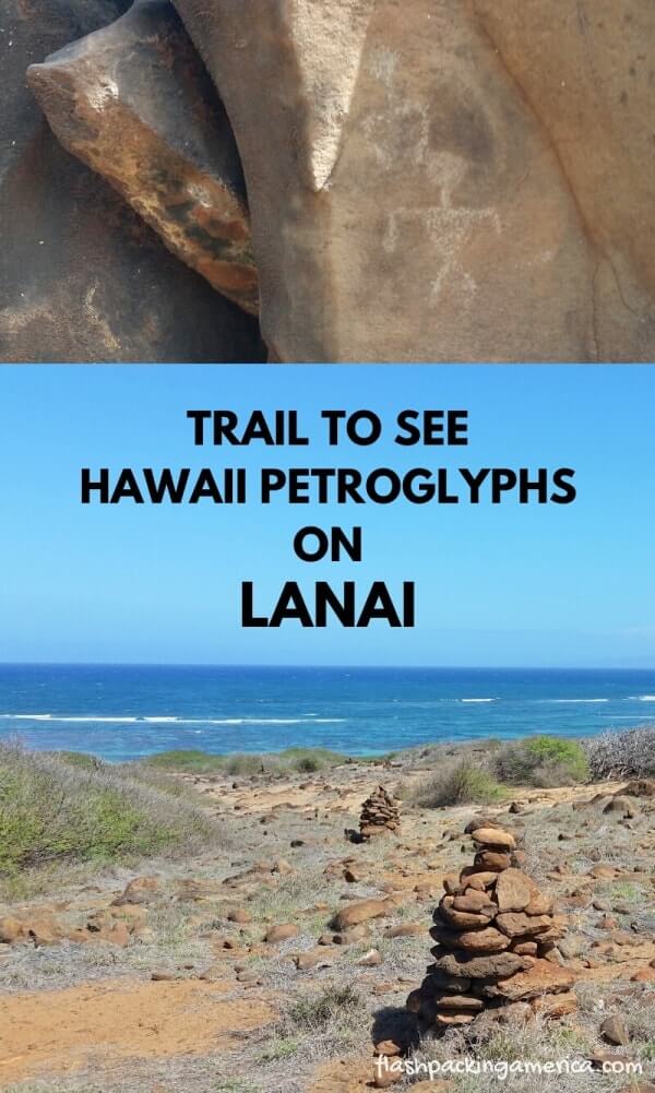 Where to see petroglyphs in Lanai Hawaii - poaiwa petroglyphs hiking trail. Lanai Hawaii travel blog