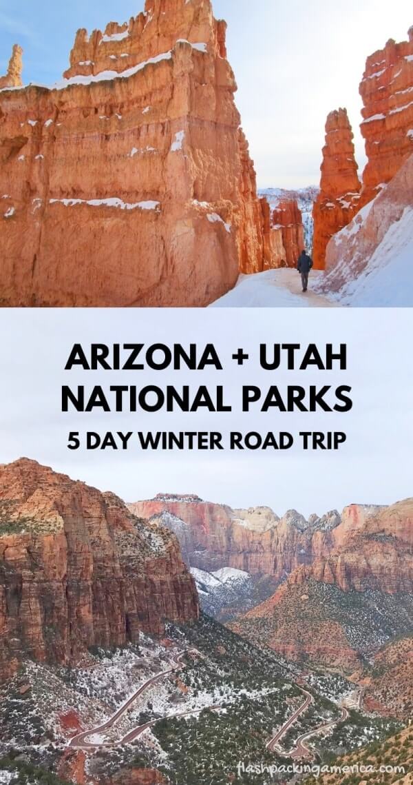 Southwest road trip. Arizona Utah national parks road trip 5 day winter itinerary. Southwest US national parks winter hikes: Loop of Grand Canyon to Zion to Bryce Canyon. From phoenix airport or from las vegas airport. United States travel blog
