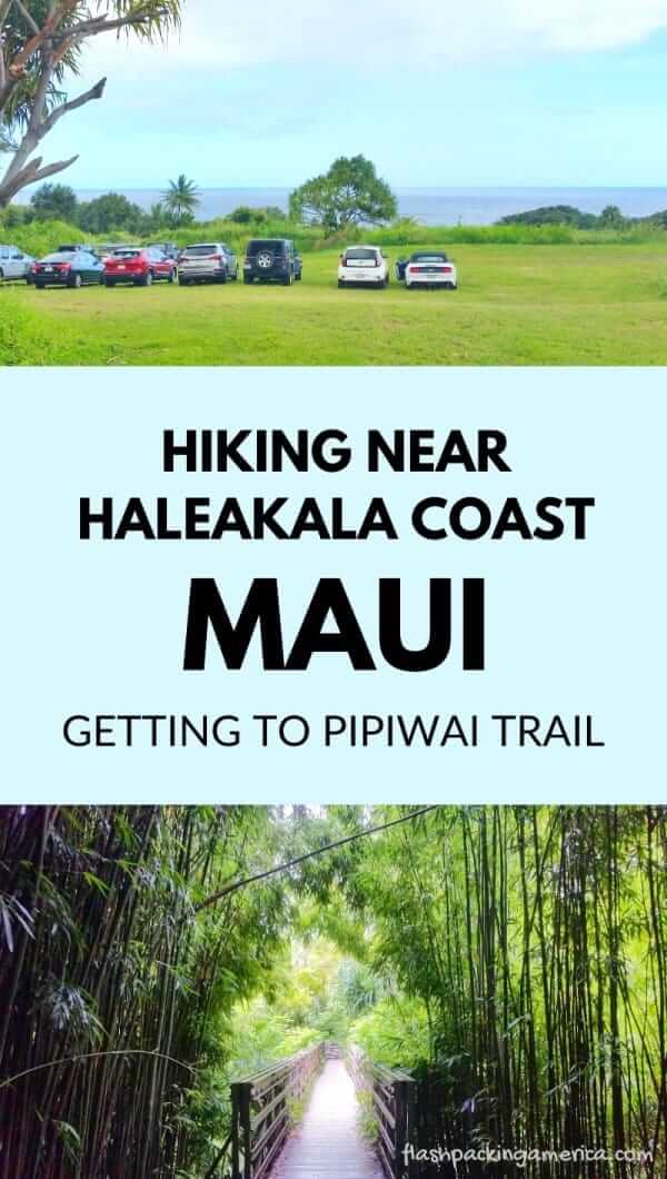Pipiwai Trail: Getting to the pipiwai trailhead. getting to kipahulu district in haleakala. getting to bamboo forest hike trailhead. hana highway, haleakala national park kipahulu parking. maui hawaii travel blog