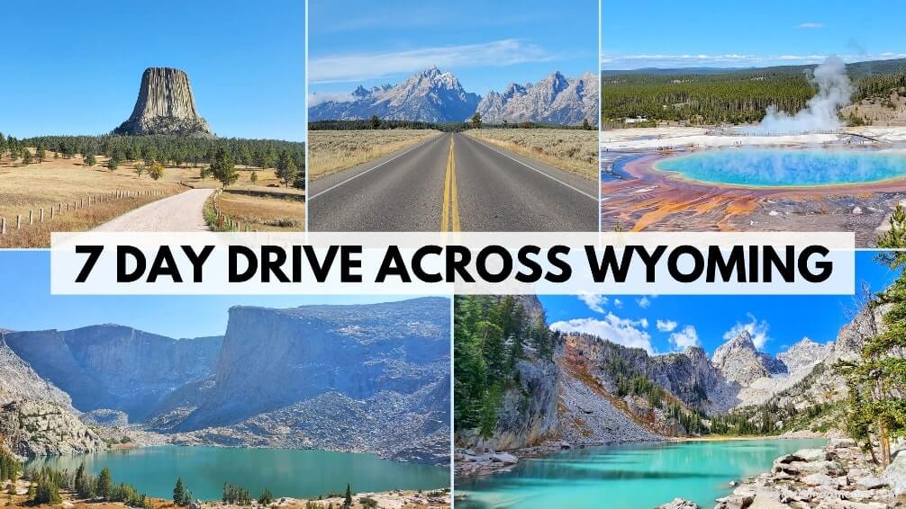 7 days in Wyoming road trip: devils tower to yellowstone. driving across wyoming road trip. wyoming travel blog
