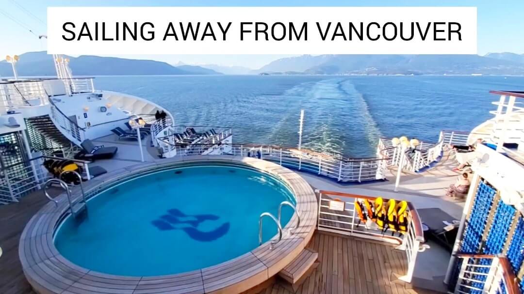 vancouver cruise embarkation day sailaway