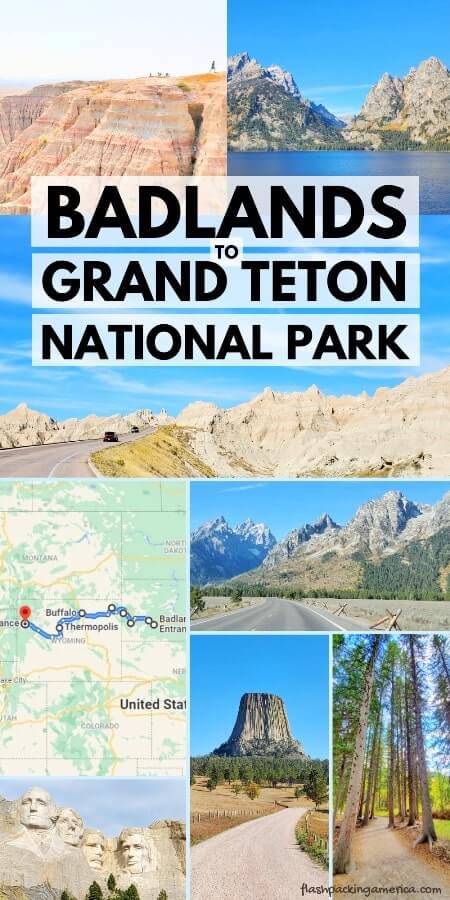 badlands to grand teton national park drive. road trip. best stops. best route