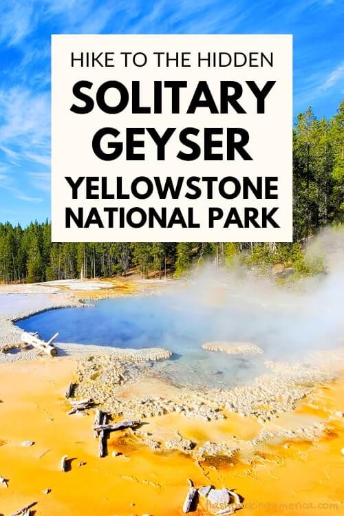 solitary geyser yellowstone national park