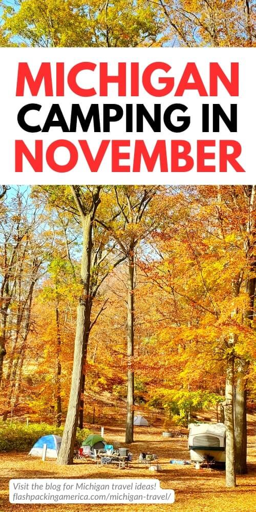 michigan state park camping in november. michigan camping in the fall. open campgrounds