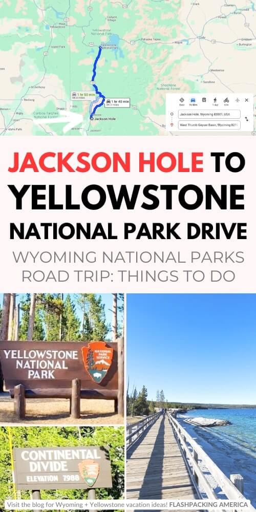 jackson hole to yellowstone national park drive